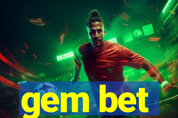 gem bet